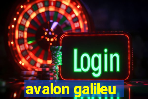 avalon galileu